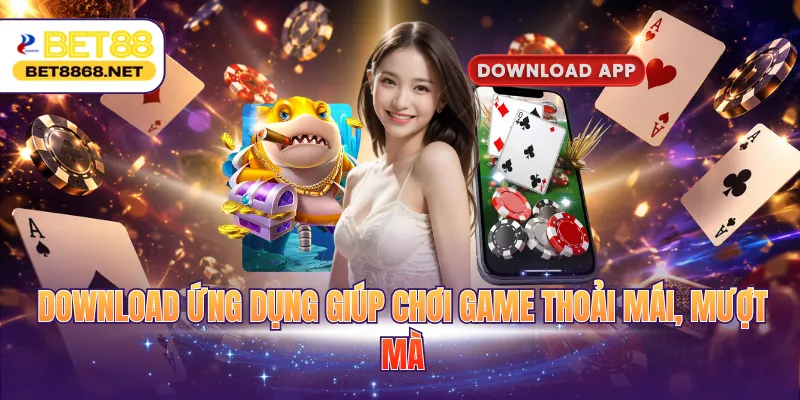 Download ứng dụng giúp chơi game thoải mái, mượt mà